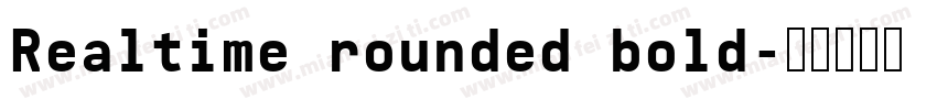 Realtime rounded bold字体转换